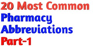 20 Most Common Pharmacy Abbreviations medical abbreviations and symbols doctor nursing [upl. by Eelytsirk569]