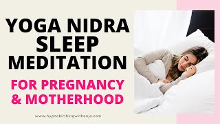 YOGA NIDRA SLEEP MEDITATION calming amp relaxing for pregnancy and postpartum [upl. by Wimsatt230]