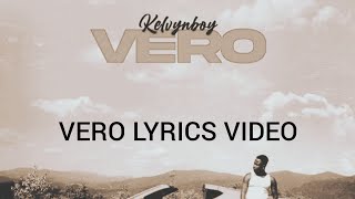 Kelvyn Boy  vero official lyrics video [upl. by Eloc554]