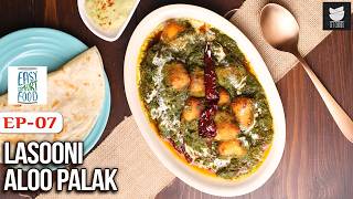 Lasooni Aloo Palak Recipe  Restaurant Style Lasooni Aloo Palak  Easy Comfort Food Ep7  Varun [upl. by Meares140]