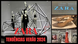 ZARA VERÃO 2024 🔥 TOUR completo pelas TENDÊNCIAS de MODA feminina [upl. by Octavus39]