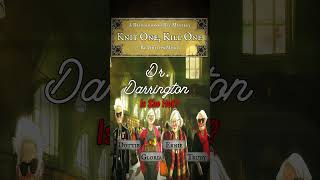 Dr Darrington 5drpg knitonekillone brindlewoodbay ttrpg mystery doctor darrington [upl. by Filip]