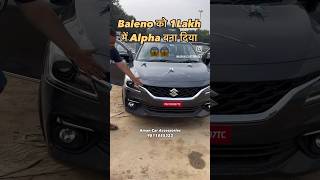 1 lakh ki Baleno Ki Modification balenoalpha balenosigmatoalpha trendingshorts trendingvideo [upl. by Rosalia734]