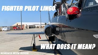 Fighter Pilot Lingo Explained [upl. by Alanson]