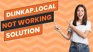 Dlinkaplocal not working  Effective Solution [upl. by Ycnan747]