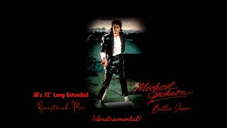 Michael Jackson  Billie Jean JBs 12quot Long Extended Remastered Mix Instrumental [upl. by Adlesirg33]