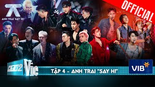 Anh Trai Say Hi  Tập 4 HIEUTHUHAI Negav Song Luân Isaac mở màn với 4 siêu phẩm phá đảo sân khấu [upl. by Itirahc]