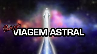 Viagem Astral [upl. by Zumwalt]