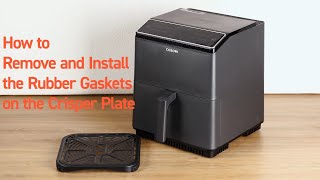 COSORI  How to Remove and Install the Rubber Gaskets on the Crisper Plate [upl. by Uhej]