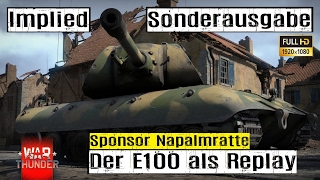 Lets Play War Thunder GF der E100 Sonderausgabe GAMEPLAY [upl. by Marcelo520]