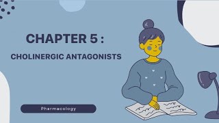 pharmacology chapter fiveCholinergic Antagonists الجزء الثاني [upl. by Graehl512]