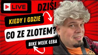 LIVE Bike Week Łeba 2024 Co Gdzie i Jak [upl. by Sugihara85]