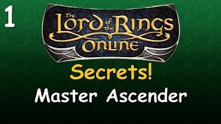 LOTRO Secrets 1  Master Ascender Mirkwood [upl. by Yensehc]