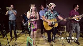 Dustbowl Revival  Drop in the Bucket  Radio Bristol Sessions [upl. by Othelia]