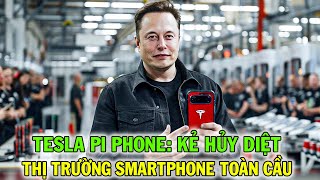 Elon Musk Và Tesla PI Phone Tham Vọng Đứng Đầu Thị Trường Smartphone Toàn Cầu [upl. by Udale514]