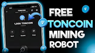 FREE 100 TONCOIN New Free TON Mining BOT On Telegram  Earn Free Toncoin [upl. by Garcon]