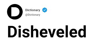 Disheveled Meaning In English [upl. by Vina]