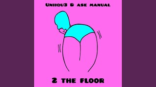 2 The Floor [upl. by Kealey]