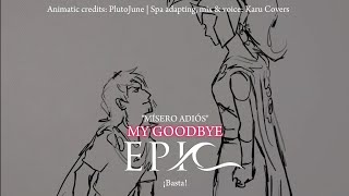 CYCLOPE SAGA  MY GOODBYE  EPIC THE MUSICAL  quotMÍSERO ADIÓSquot  LATIN SPANISH COVER  KARU VER [upl. by Irret]