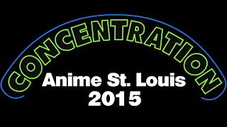 Concentration from Anime St Louis 2015 Part 2 [upl. by Primaveras430]