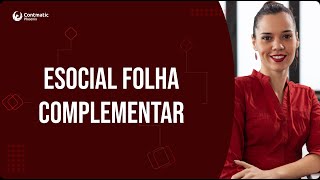 Processo Complementar no eSocial [upl. by Laeria]