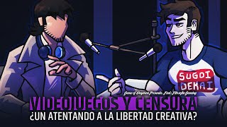 🔴VIDEOJUEGOS Y CENSURA ¿un atentado a la LIBERTAD CREATIVA ft Filosofía Gaming [upl. by Hanselka]