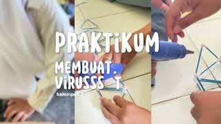 MEMBUAT REPLIKA VIRUS BAKTERIOFAG KELOMPOK 2 KELAS X2 [upl. by Gael]