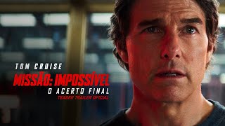 Missão Impossível  O Acerto Final  Trailer Oficial  DUB  Paramount Pictures Brasil [upl. by Veleda]