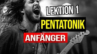 EGITARRE LERNEN  Dein 1 Solo  DIE PENTATONIK Anfänger 12 [upl. by Dnaltruoc]