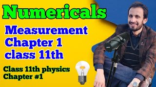 Numericals class 11 physics chapter 1  class 11th physics chapter 1  Numericals problems  zaher [upl. by Ahteres95]