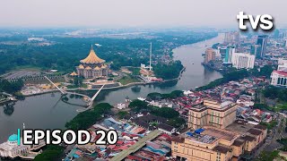 Kuching Part 1  Borneo From Above Season 2  Episod 20  TVS Entertainment [upl. by Aloek]