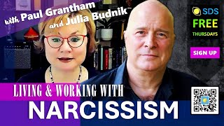 Narcissism  Recognising Living amp Working with It  With Paul Grantham  SDS Thursday narcissism [upl. by Shifrah249]