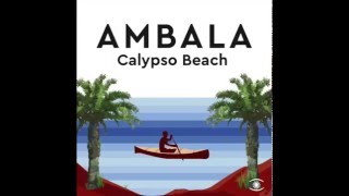 Ambala  Calypso Beach [upl. by Charlotta140]