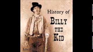 HISTORY OF BILLY THE KID  Full AudioBook  Charles Siringo [upl. by Leterg]