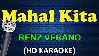 MAHAL KITA  Renz Verano HD Karaoke [upl. by Amelia737]