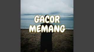 GACOR MEMANG Remastered 2024 [upl. by Gretal264]