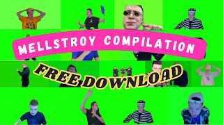 Mellstroy Meme Green Screen Compilation  Free Download [upl. by Rosenzweig435]