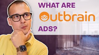 What are Outbrain Ads Paid Advertising with Outbrain Native Advertising [upl. by Anh]