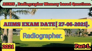 AIIMS Delhi Radiology tech Memory base QuestionsRadiographer Memory base Questions  2021Phase2 [upl. by Nonarb]