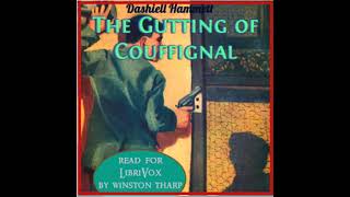 The Gutting of Couffignal by Dashiell Hammett read by Winston Tharp  Full Audio Book [upl. by Sateia]