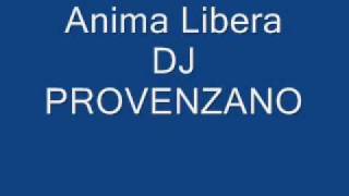 anima liberadj provenzano [upl. by Jegger]