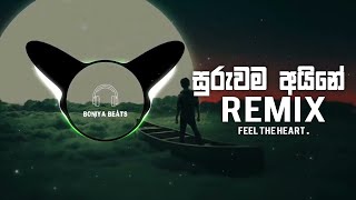 Suruwama Aine  Chamara Ranawaka  Boniya Beats Remix [upl. by Nibor]