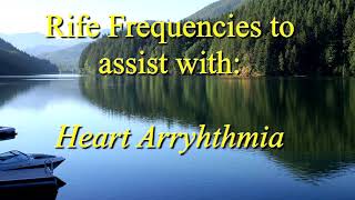 Heart Arrhythmia irregular heartbeat Rife Frequencies [upl. by Kal]