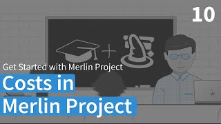 Costs – Merlin Project Learning Path English [upl. by Anawd]