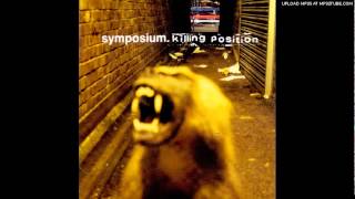 Symposium  Killing Position Audio [upl. by Santoro]