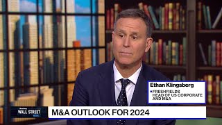 Freshfields Ethan Klingsbergs MampA Outlook for 2024 [upl. by Hopfinger]