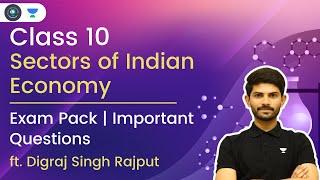 Class 10  Sectors of Indian Economy  Exam Pack  Most Important Questions  Digraj Singh Rajput [upl. by Ihcas]