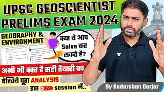 UPSC Geoscientist Prelims 2024 Exam  Geo amp Env Questions Paper Live analysis by Sudarshan Gurjar [upl. by Anekahs]