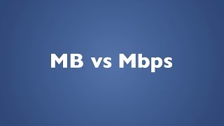 Megabyte MB vs Megabits per second Mbps [upl. by Kinny]