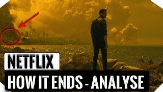 HOW IT ENDS Ende erklärt  Review Kritik  Analyse  Netflix  Coronavirus [upl. by Myers]